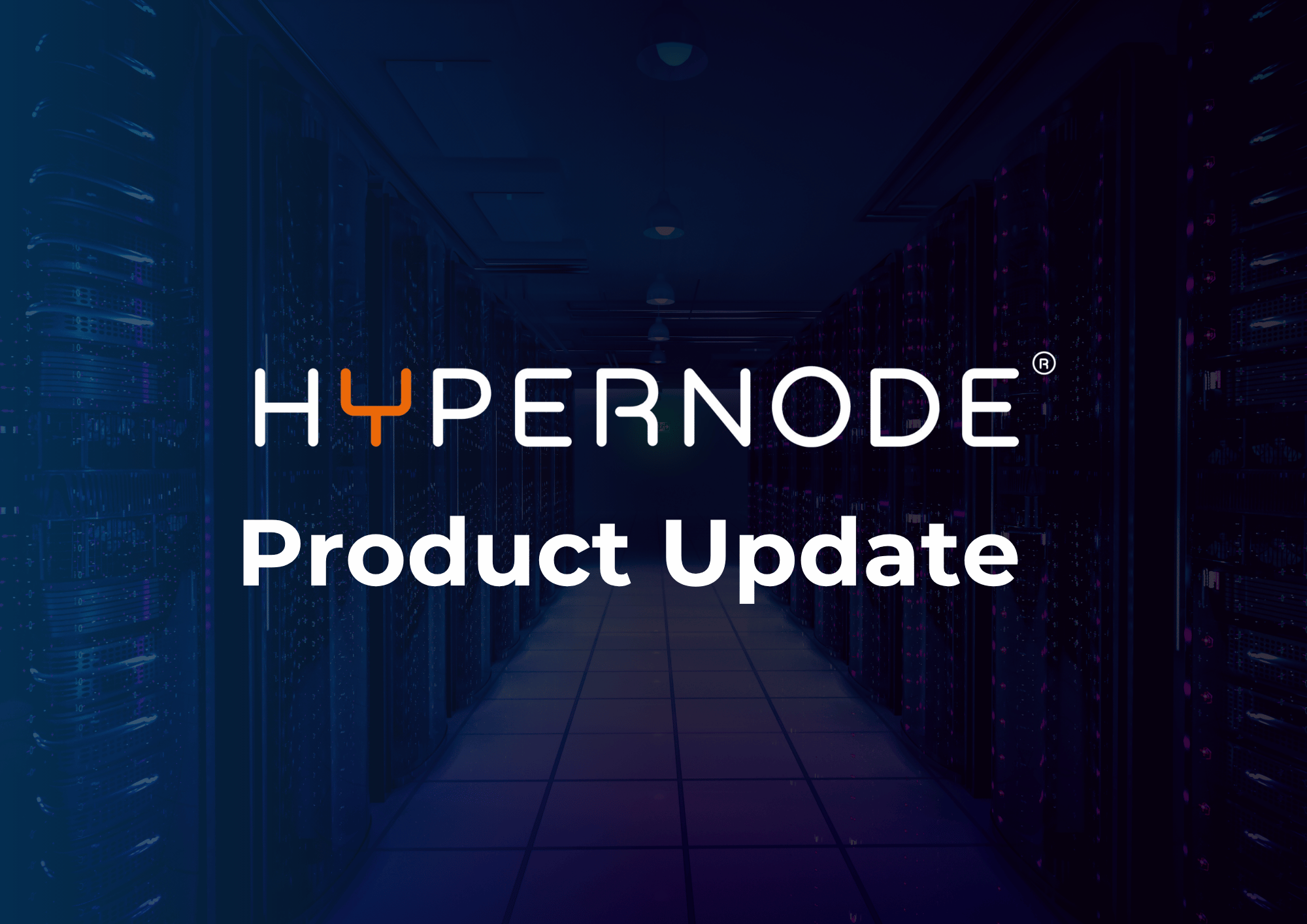 Hypernode Deploy v4.8.0: A Big Step Forward for Static Content Deployment